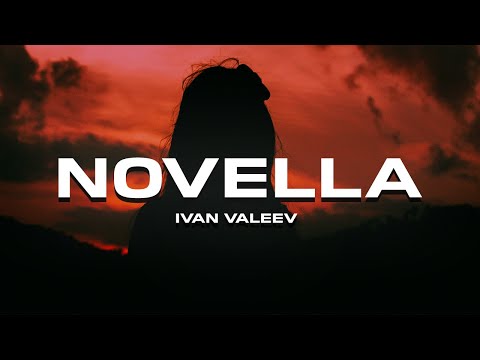 IVAN VALEEV - Novella (2018)