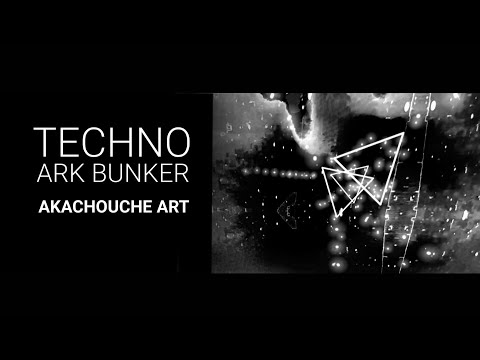 Techno 100126 Music Ark Bunker. Akachouche Art Live Set. UAP Section.