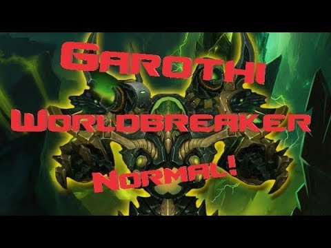 WOW Antorus - The Burning Throne. Garothi Worldbreaker Normal.