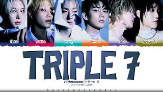 Download lagu P1Harmony 'Triple 7' Lyrics (피원하모니 Triple 7 가사) [Color Coded Han_Rom_Eng] | ShadowByYoongi mp3