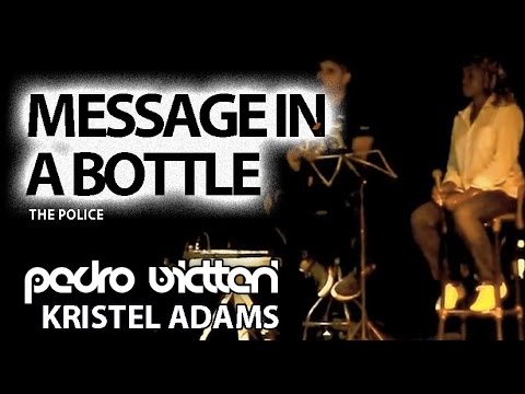Pedro Victteri e Kristel Adams - Message in a Bottle