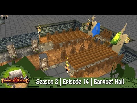 Timber & Stone | Season 2 | Episode 14 | Banquet Hall