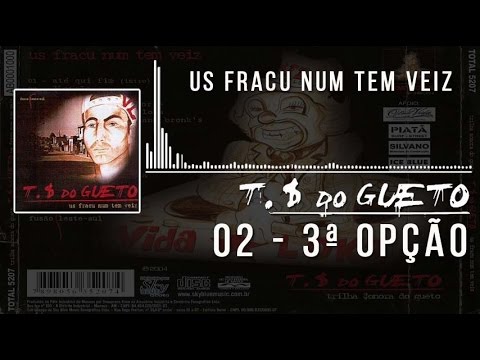 02 3ª Opção Trilha Sonora do Gueto