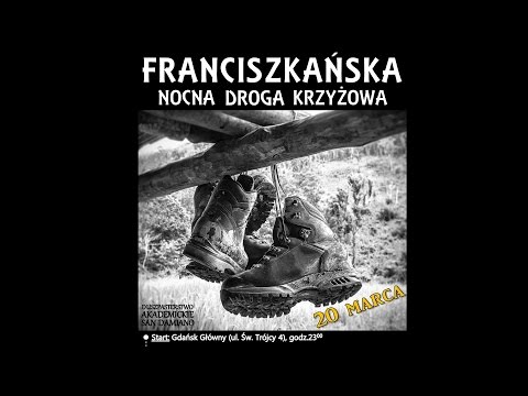 Franciszkańska nocna droga krzyżowa 2015 - zaproszenie