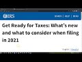 IRS News - Get Ready for Taxes: What’s new and what to consider when filing in 2021 IRS News - Get Ready for Taxes: What’s new and what to consider when filing in 2021