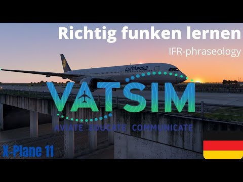 Richtig Funken - IFR-Phraseology  (X-Plane 11)