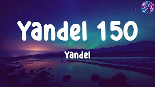 Yandel - Yandel 150 ( Letra . Lyrics ) / Music is the language of the heart