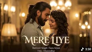 Download lagu Dhurandar Movie - song Mere Liye (Full Song) Ranveer Singh | Sara Arjun | Akshay khana | The Love mp3 Download lagu Dhurandar Movie - song Mere Liye (Full Song) Ranveer Singh | Sara Arjun | Akshay khana | The Love mp3