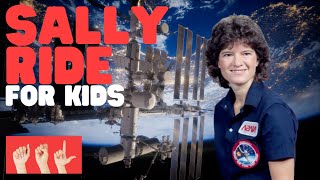 ASL Sally Ride for Kids