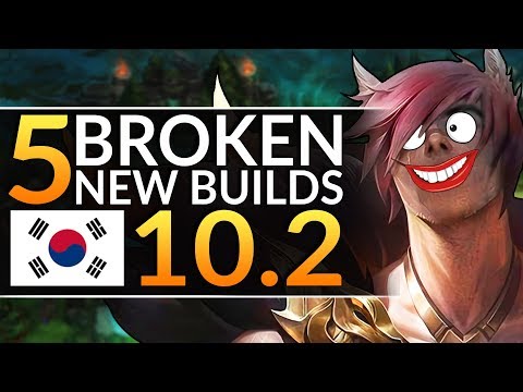 5 NEW OVERPOWERED Korean Builds You MUST EXPLOIT in Patch 10.2 - League of Legends Season 10 Guide
