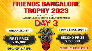 MATCH - 5  | FRIENDS BANGLORE CUP 2023 | DAY 3 |