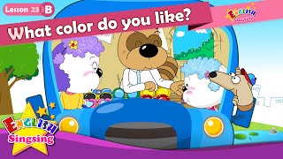 Lesson 23_(B)What color do you like? - Cartoon Story - Easy conversation for kids