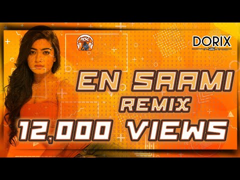 DJ Dorix - En Saami Mix | Trending 2022 Mix