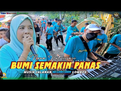 BUMI SEMAKIN PANAS COVER NANA NUTRIISARI MUSIK JALANAN MEGANTARA
