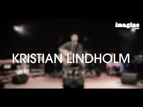 Kristian Lindholm - Imagine Kalmar 2021