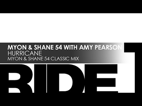 Myon & Shane 54 featuring Amy Pearson - Hurricane (Myon & Shane 54 Classic Mix)