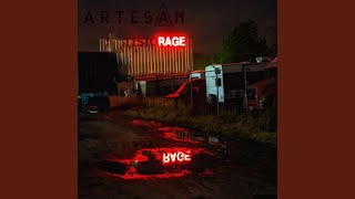 Artesan - Rage video