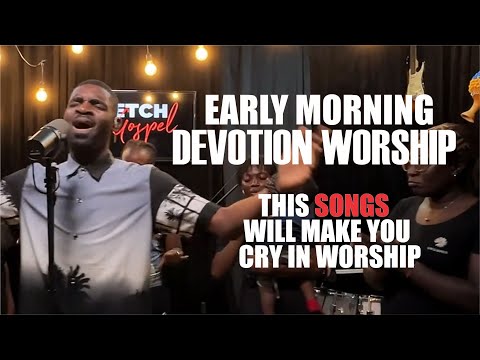 Early Morning Worship Songs For Prayer - Paul Godwin | Fletch Gospel