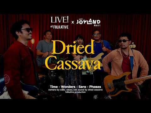 Dried Cassava Session | Live! at Folkative