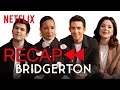 The Bridgerton Cast Recap Season 1 | Netflix