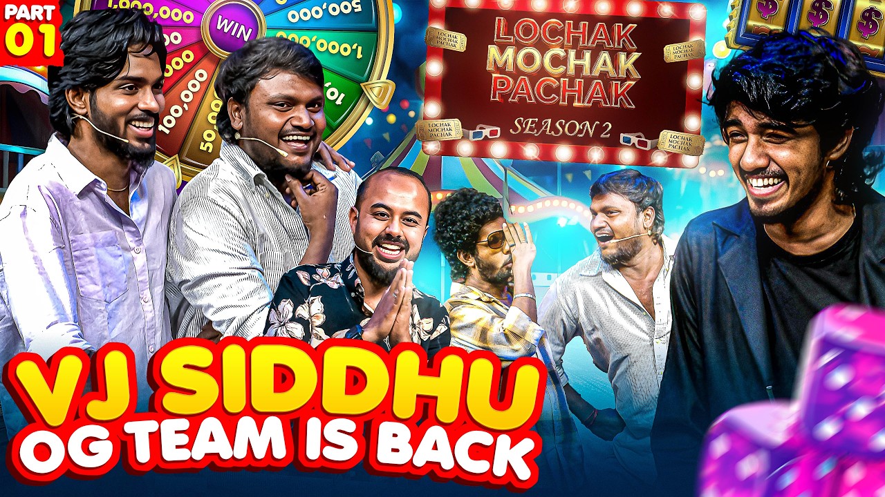 VJ Siddhu OG Team is Back 🤙💥– Part 1 Cam Soori, Sathish, BP, Pradeep  LMP | S2 | Ep 6 | Media Masons