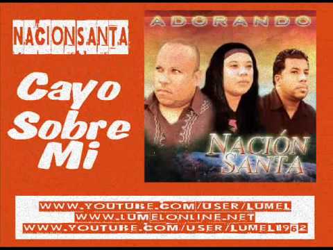 Nacion Santa - Cayo Sobre Mi