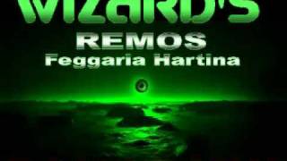 REMOS Remix Feggaria Hartina  WIZARD'S  DANCE MIX