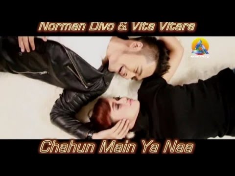 Norman Divo & Vita Vitara - Chahun Main Ya Naa (Official Music Video)