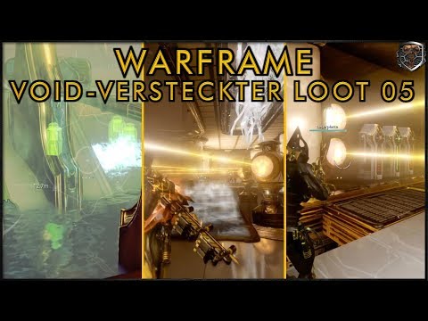 [GER] Versteckter Loot 05- Void Einsteiger - Warframe – PESTIexe