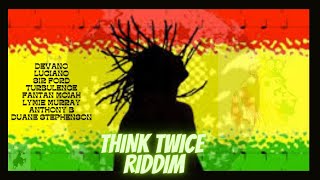 Download lagu 🟥🟨🟩THINK TWICE RIDDIM -MIXTAPE 🟥🟨🟩 mp3