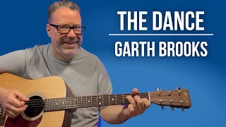 How To Play The Dance by Garth Brooks - Beginner Guitar Lesson