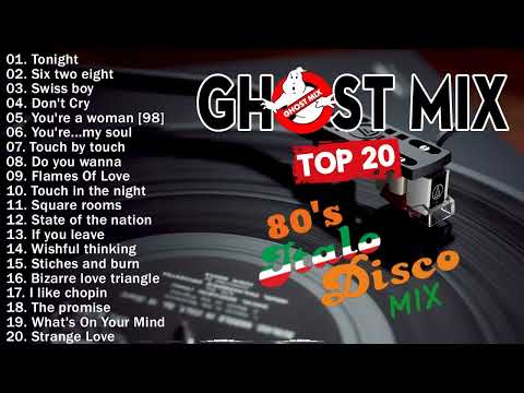 New Best Ghost Mix Nonstop Remix 80s - Disco 80s - Italo Disco Remix