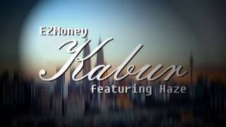 EZMoney - Kabur feat. Haze