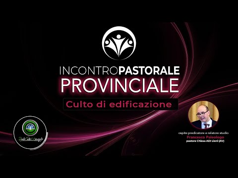 🔴 INCONTRO PASTORALE PROVINCIALE (Bari BAT) del 02/04/2022 - Culto