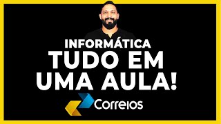 INFORMÁTICA PARA OS CORREIOS | TUDO EM UMA AULA