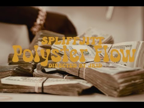 SpliffJit - Polyster Flow (Official Video)