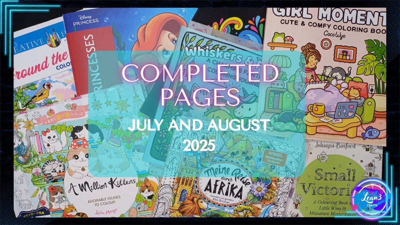 ✨ Completed Coloring Pages | July & August 2025 Coloring Wrap Up 💜