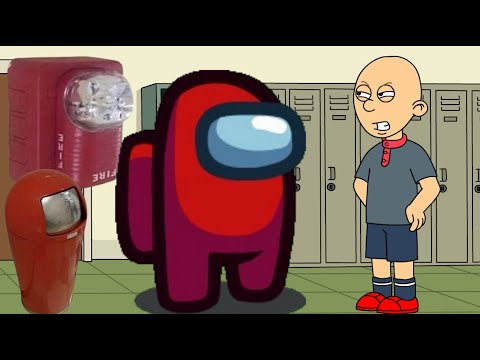 Classic Caillou Hates Among Us