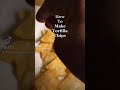 How to make Tortilla Chips!