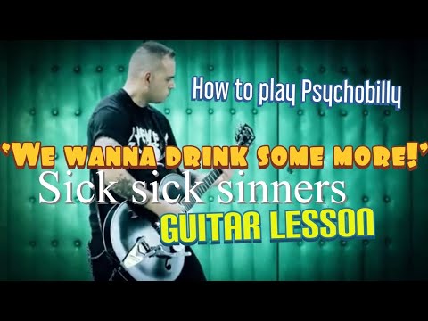 Psychobilly Guitar Tutorial - Sick Sick Sinners - We Wanna Drink Some More