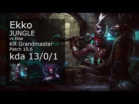 Ekko Jungle vs Elise - KR Grandmaster 13/0/1 Patch 10.6 Gameplay // [롤] 에코 vs 엘리스 정글