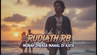 Download lagu Murah Dirasa Mahal Dikata – Rudiath RB (Cover) | Lagu Slow Rock Indonesia Lawas Penuh Makna mp3