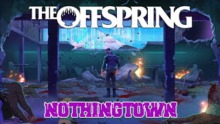 The Offspring - Nothingtown (Fan-Made Video)