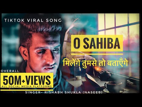 Rishabh Shukla O Sahiba-Un...