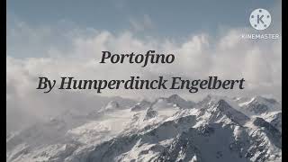 Portofino - Lyrics - Humperdinck Engelbert