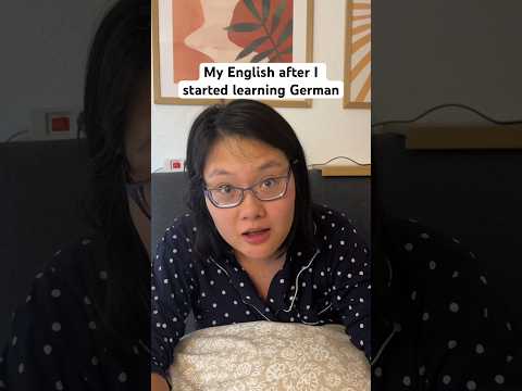Learning German effected my English :((