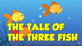 THE TALE OF THE THREE FISH - Children Moral Story - Animal &amp; Bird Stories - Bedtime Story for Kids