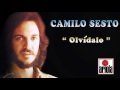 CAMILO SESTO  ( Olvídalo - Audio - Remasterizado )