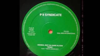 P II Syndicate - Diesmal Bist Da Gamz Allein (Remix) (A)