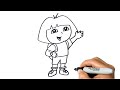 How To DRAW DORA The Explorer Easy Step By Step